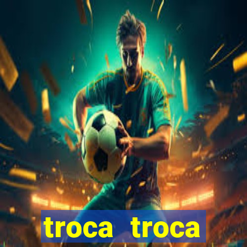 troca troca cruzeiro sp